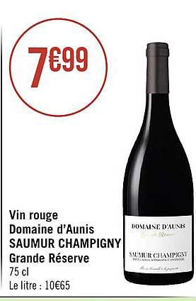 vin rouge domaine d'aunis saumur champigny grande réserve