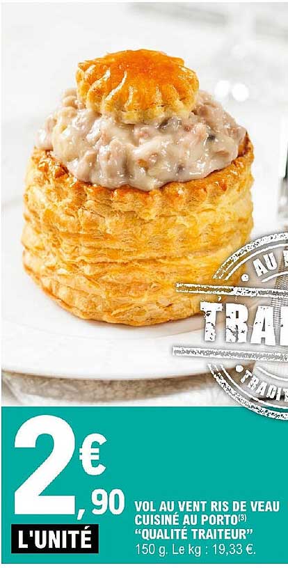 vol au vent ris de veau cuisiné au porto "qualité traiteur"