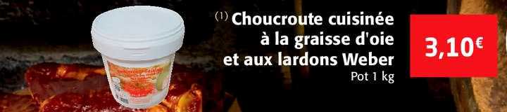 choucroute cuisinée à la graisse d'oie et aux lardons weber