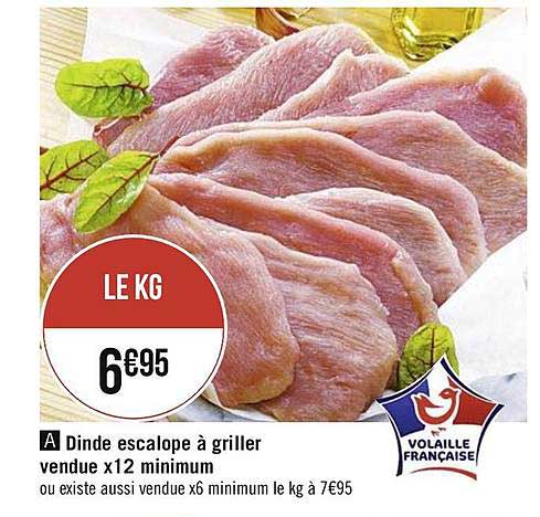 dinde escalope à griller vendue x12 minimum