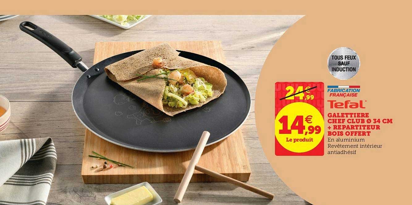 galettière chef club + répartiteur bois offert