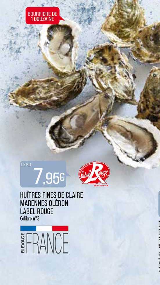 Huîtres Fines De Claire Marennes Oléron Label Rouge