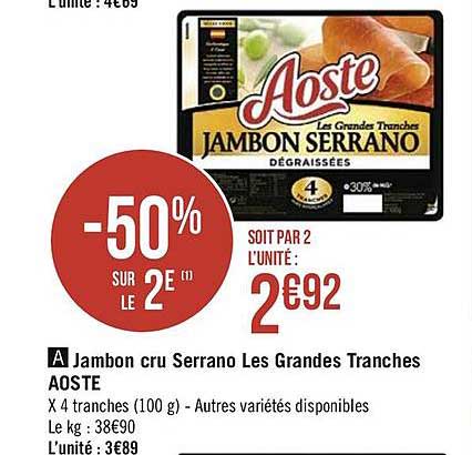Jambon Cru Serrano Les Grandes Tranches Aoste