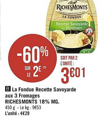 la fondue recette savoyarde aux 3 fromages richesmonts 18% m.g.
