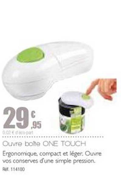 ouvre boîte one touch
