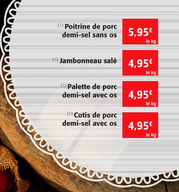 poitrine de porc demi-sel sans os, jambonneau salé, palette de porc demi-sel avec os, cotis de porc demi-sel avec os