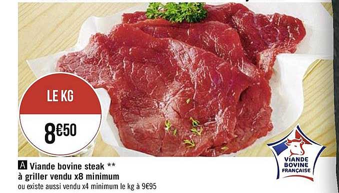viande bovine steak à griller vendu x8 minimum