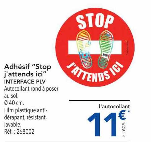 adhésif "stop j'attends ici" interface plv