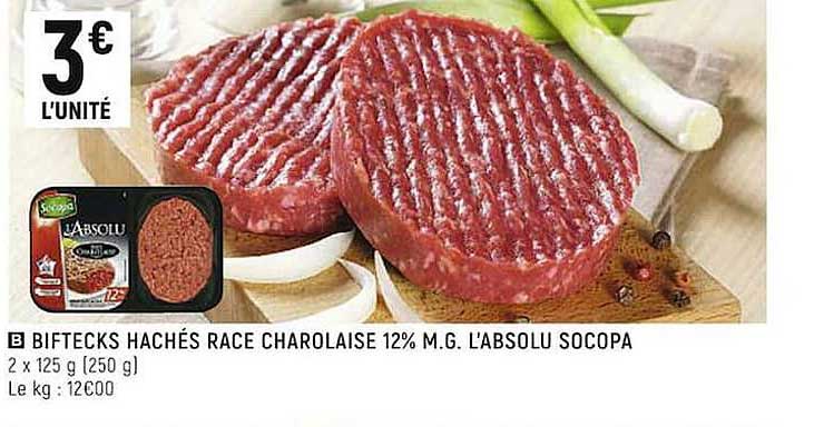 biftecks hachés race charolaise 12% m.g. l'absolu socopa