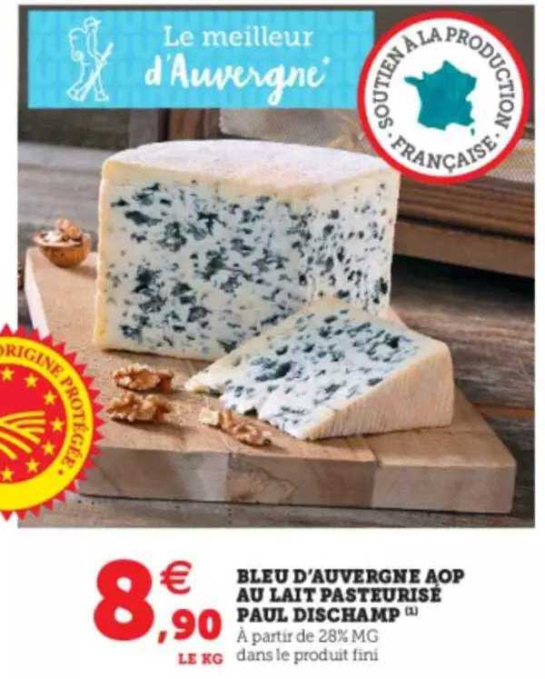 bleu d'auvergne aop au lait pasteurisé paul dischamp