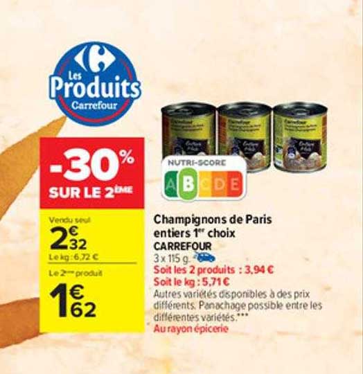 champignons de paris entiers 1er choix carrefour