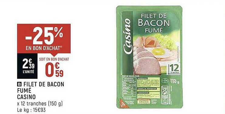 Filet De Bacon Fumé Casino