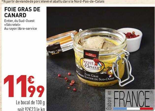 Foie Gras De Canard Secret D'éleveurs
