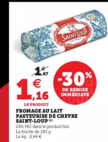 fromage au lait pasteurisé de chèvre saint-loup