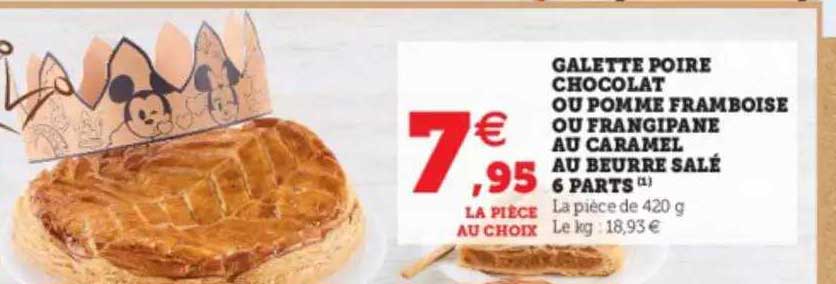 galette poire chocolat ou pomme framboise ou frangipane au caramel au beurre salé 6 parts