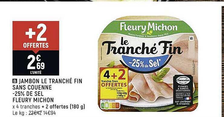 jambon le tranché fin sans couenne -25% de sel fleury michon
