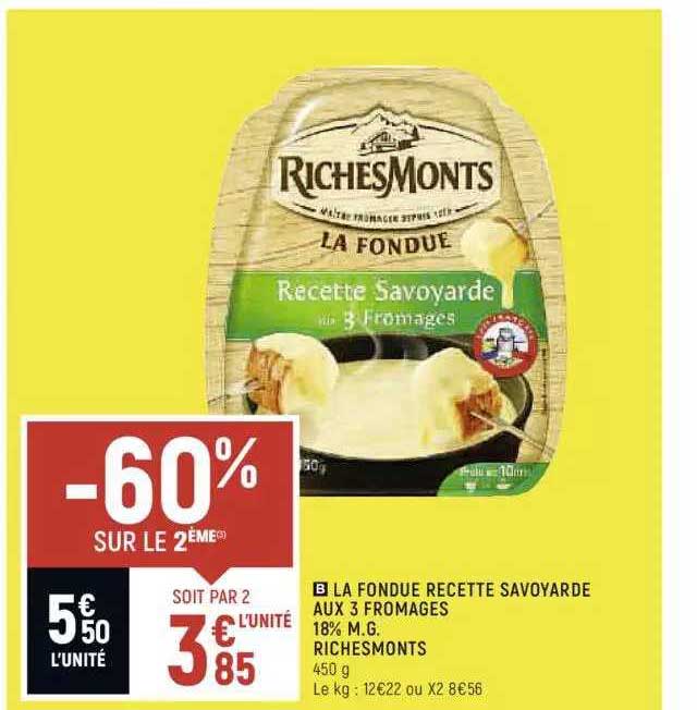 la fondue recette savoyarde aux 3 fromages 18% m.g. richesMonts