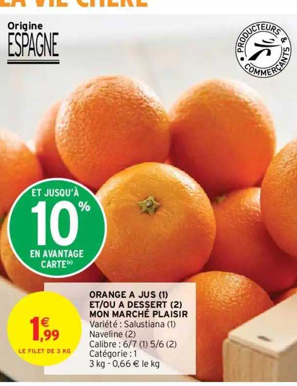 orange à jus et-ou à dessert mon marché plaisir
