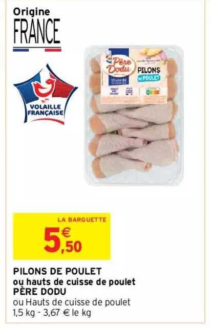 pilons de poulet ou hauts de cuisse de poulet père dodu