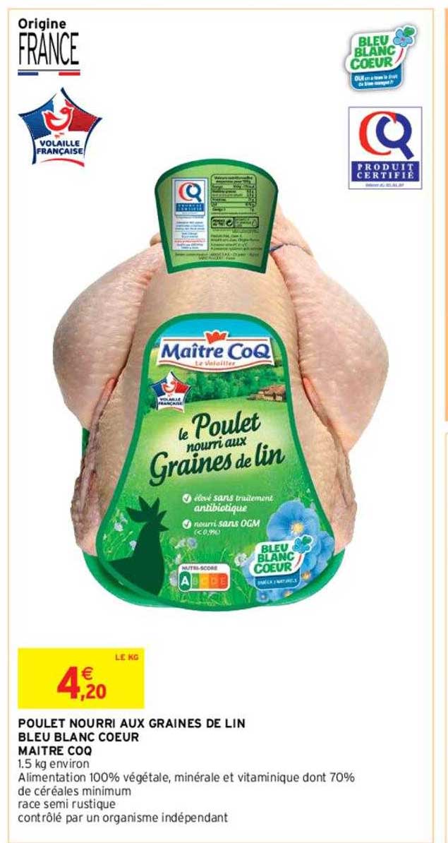 poulet nourri aux graines de lin bleu blanc cœur maître coq