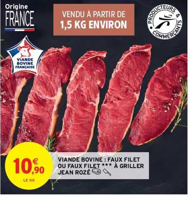 viande bovine : faux filet ou faux filet *** à griller jean rozé
