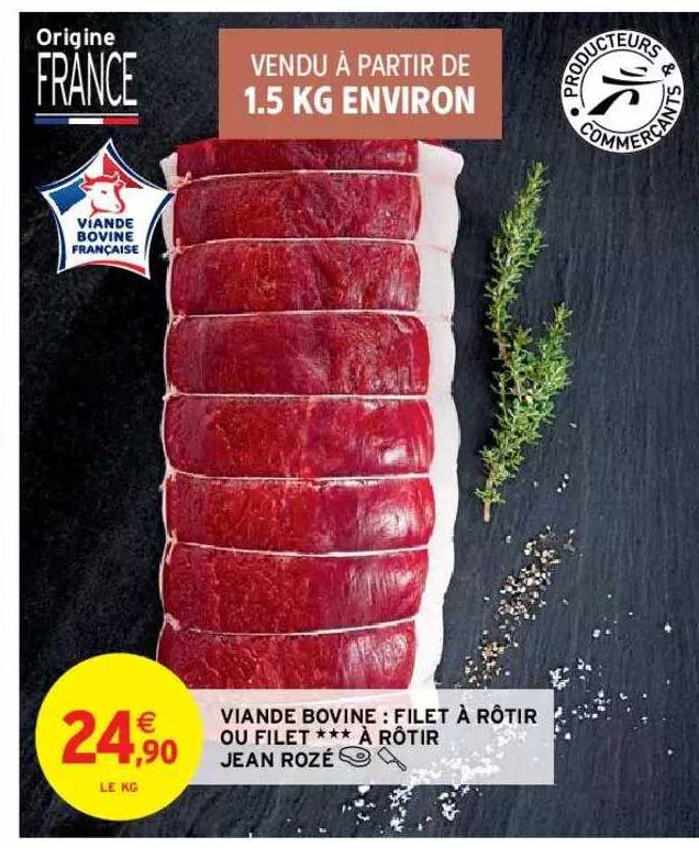 viande bovine : filet à rôtir ou filet *** à rôtir jean rozé