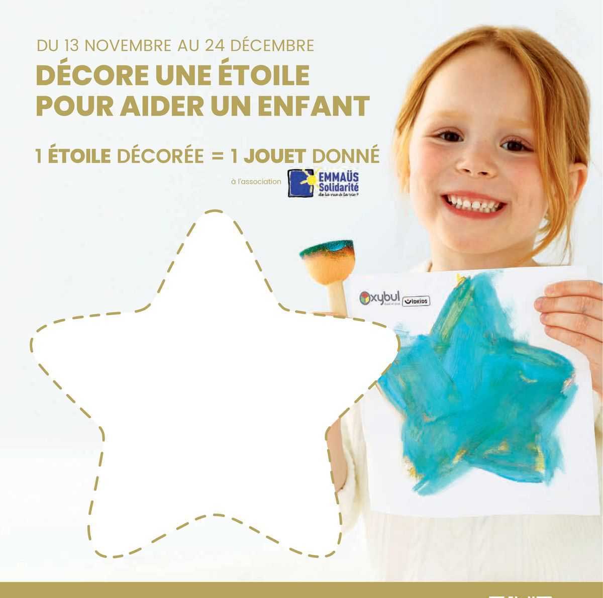 1 étoile décorée = 1 jouet donné