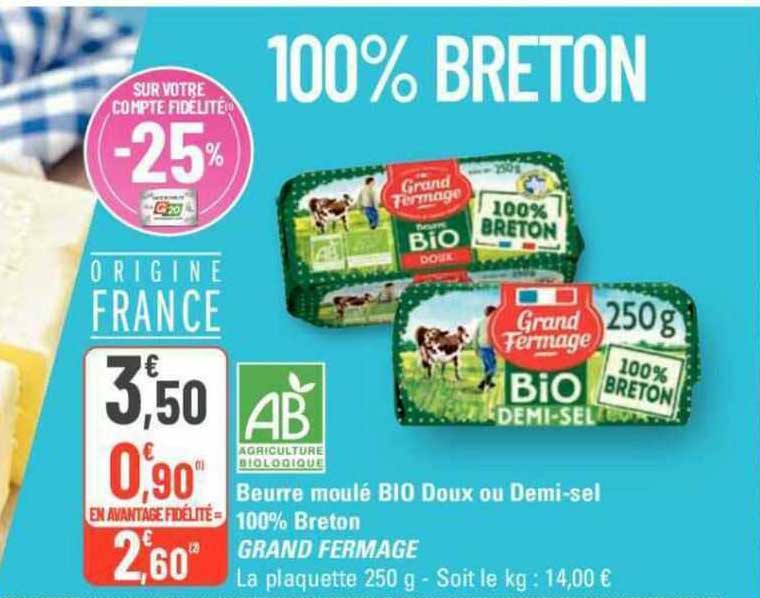 beurre moulé bio doux ou demi-sel 100% breton grand fermage