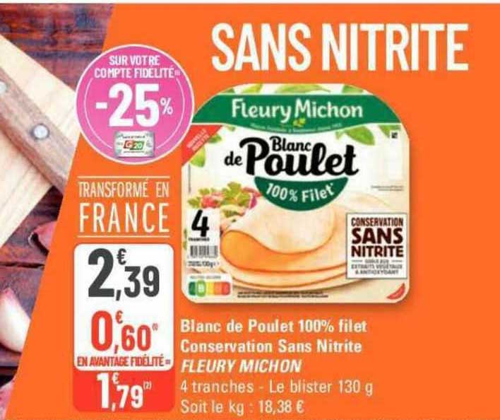 blanc de poulet 100% filet conservation sans nitrite fleury michon