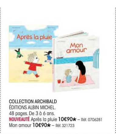 collection archibald édition albin michel, après la pluie, mon amour