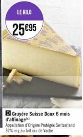 gruyère suisse doux 6 mois d'affinage