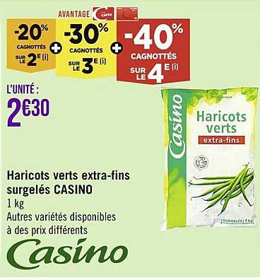 haricots verts extra-fins surgelés casino