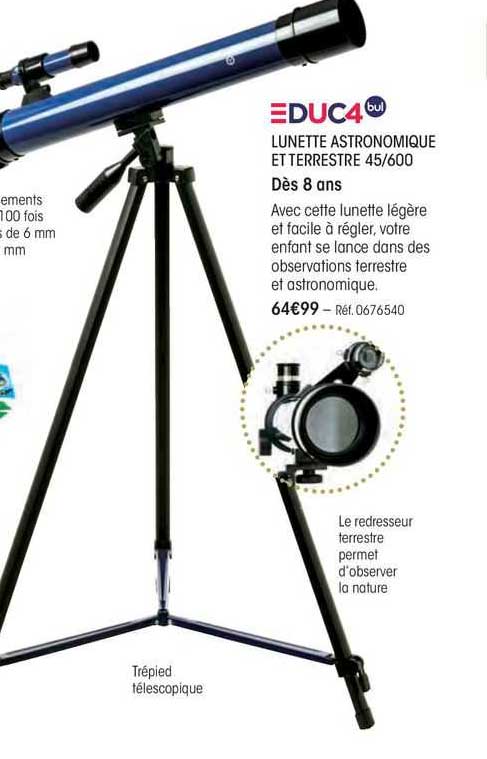 lunette astronomique et terrestre 45/600