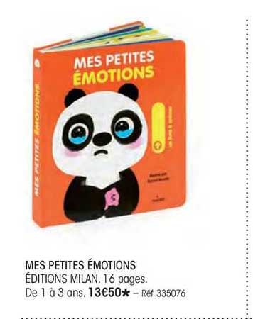 mes petites émotions éditions milan