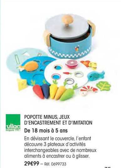 popotte minus, jeux d'encastrement et d'imitation