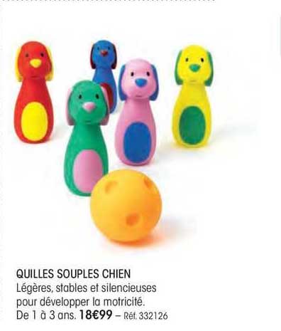 quilles souples chien