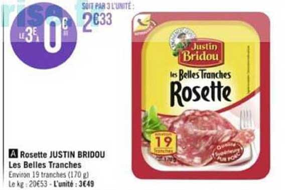 rosette justin bridou les belles tranches
