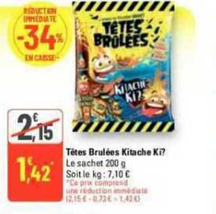 têtes brulées kitache ki?