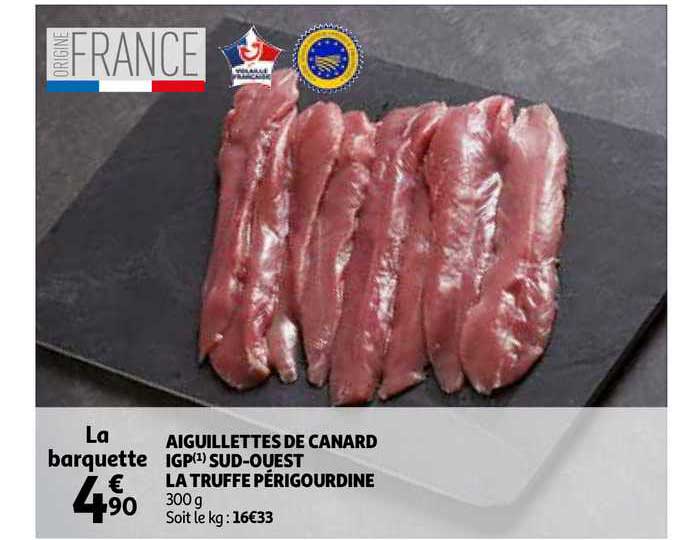 aiguillettes de canard igp sud-ouest  la truffe périgourdine