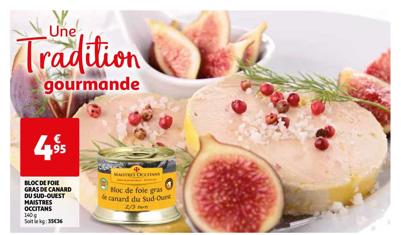 bloc de foie gras de canard du sud-ouest maistres occitans