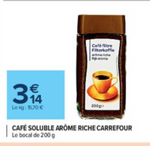 café soluble arôme riche carrefour