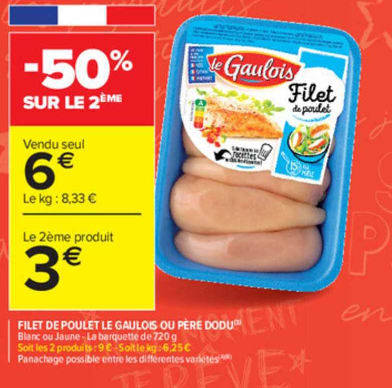 filet de poulet le gaulois ou père dodu
