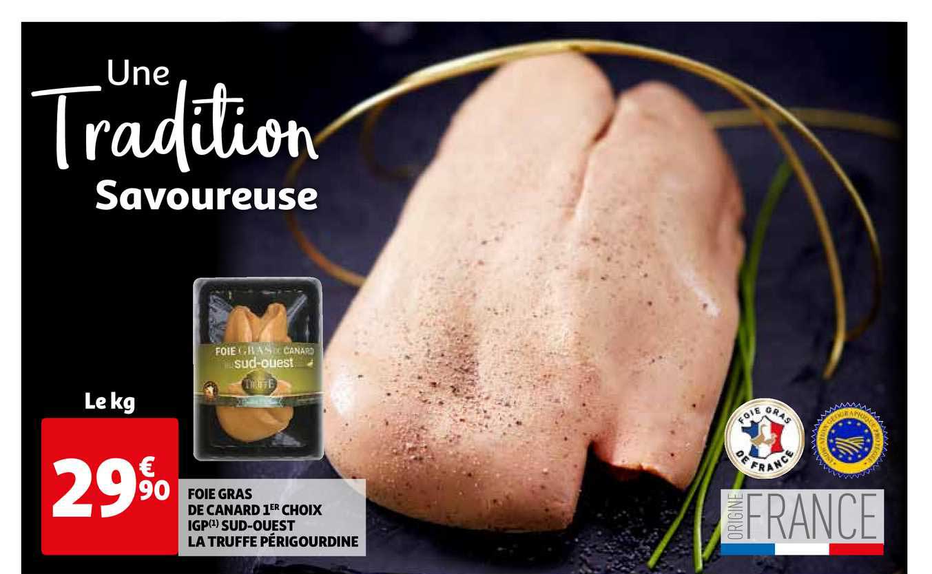 foie gras de canard 1er choix igp sud-ouest la truffe périgourdine
