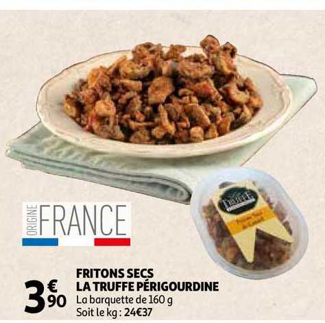 fritons secs la truffe périgourdine