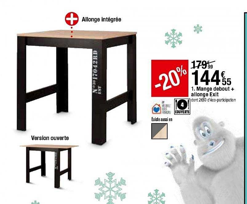 mange debout + allonge exit