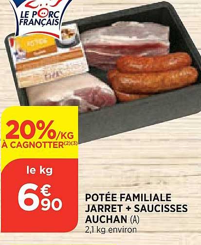 Potée Familial Jarret + Saucisses Auchan