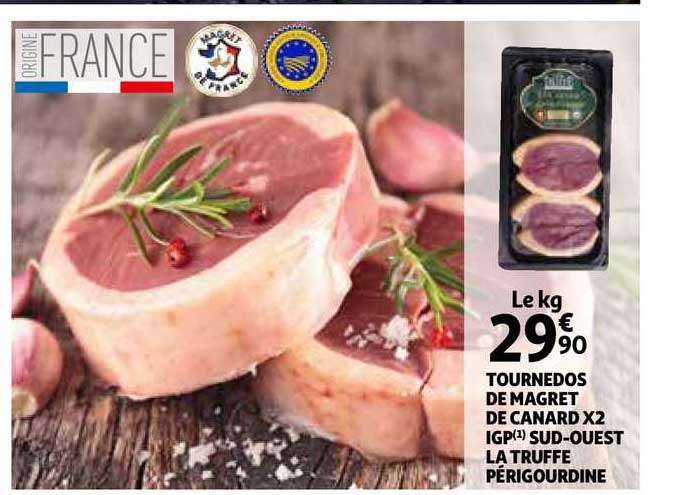 tournedos de magret de canard x2 igp sud-ouest  la truffe périgourdine