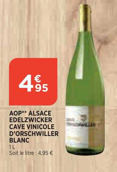 aop alsace edelzwicker cave vinicole d'orschwiller blanc