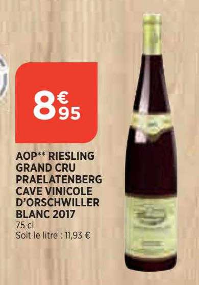 aop riesling grand cru praelatenberg cave vinicole d'orschwiller blanc 2017
