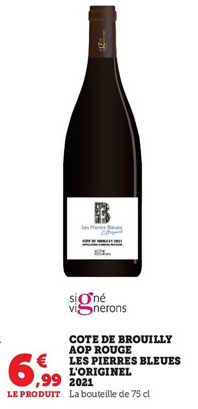 côte de brouilly aop rouge les pierres bleues l'originel 2021 signé vignerons